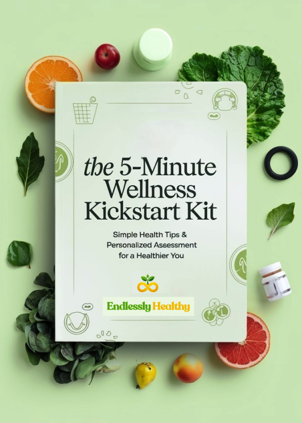 The 5-Minute Wellness Kickstart Kit Simple Health Tips & Personalized Assessment for a Healthier You